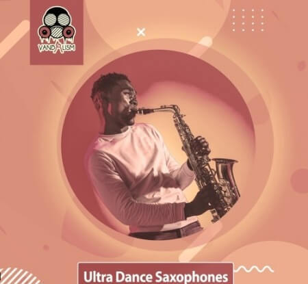 Vandalism Ultra Dance Saxophones WAV